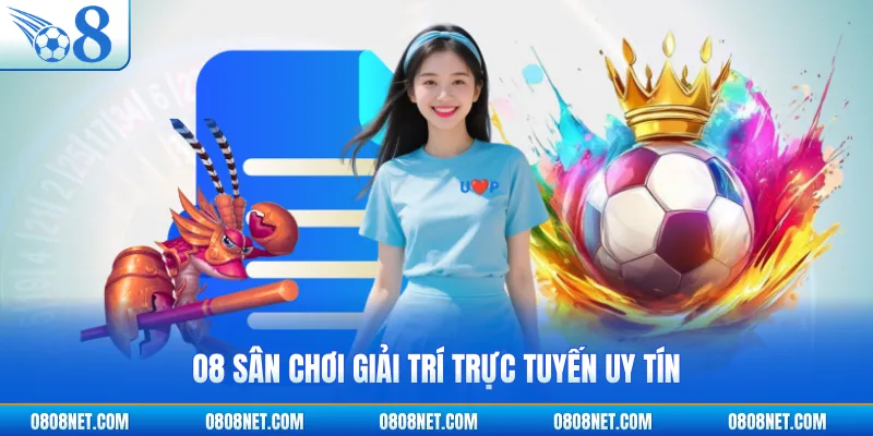 O8 sân chơi giải trí trực tuyến uy tín